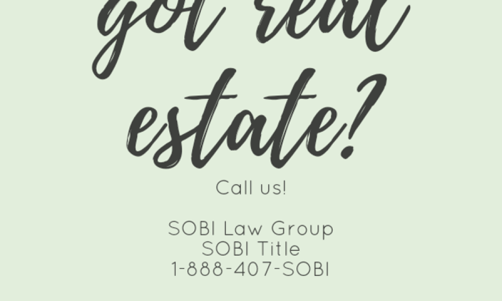 Real Estate Closings/Title - Real Estate Attorney - Sobi