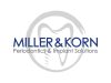 Miller and Korn Periodontics and Implant Solutions